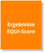 Ergebnisse EQUI-Score